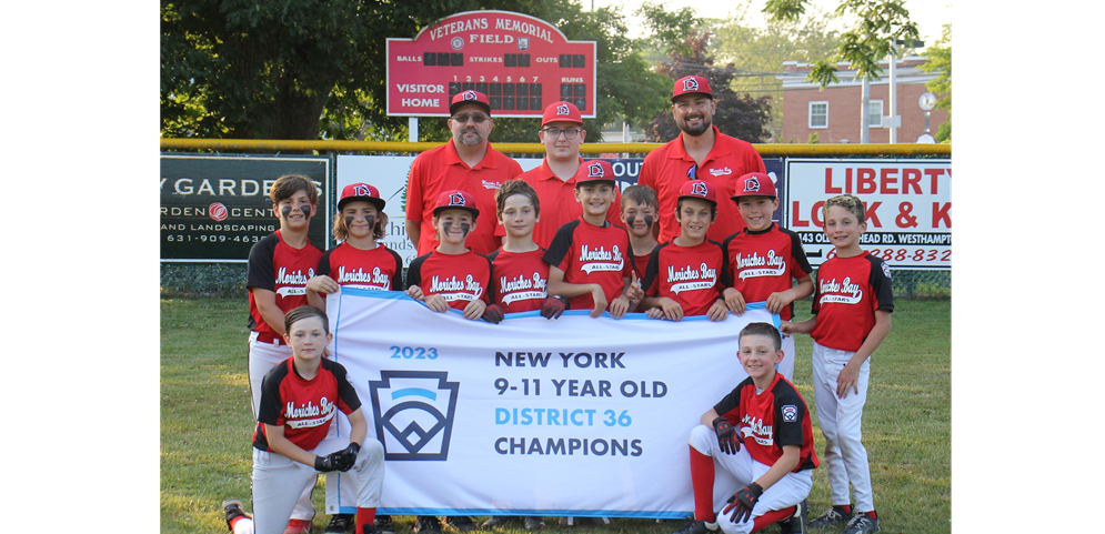 Moriches Bay Little League District 36 Baseball 9/10/11 2023 Champions!